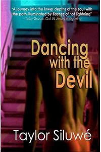 Dancing With The Devil