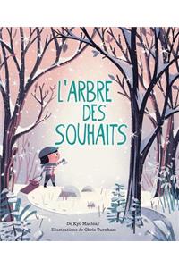 L' Arbre Des Souhaits