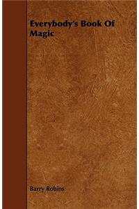 Everybody's Book Of Magic