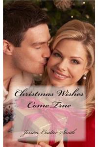 Christmas Wishes Come True