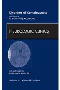 Disorders of Consciousness, an Issue of Neurologic Clinics