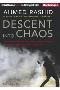 Descent Into Chaos