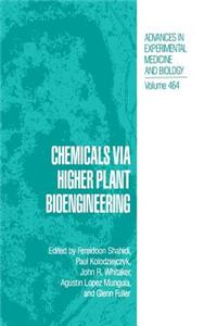 Chemicals Via Higher Plant Bioengineering