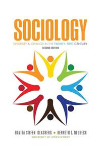 Sociology: Diversity and Change in the Twenty-First Century