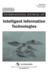 International Journal of Intelligent Information Technologies, Vol 9 ISS 1
