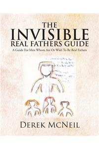 The Invisible Real Fathers Guide