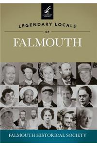 Legendary Locals of Falmouth