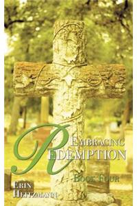 Embracing Redemption