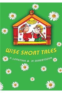 Wise Short Tales