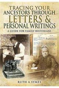 Tracing Your Ancestors Through Letters and Personal Writings