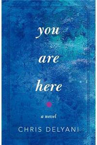 You Are Here