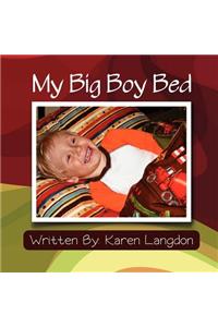 My Big Boy Bed