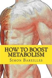 How To Boost Metabolism