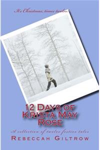 12 Days of Krista May Rose