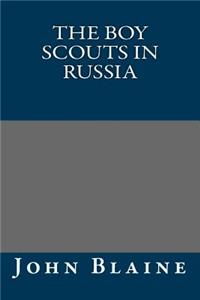 The Boy Scouts in Russia