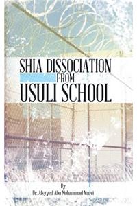 Shia Dissociation from Usuli School