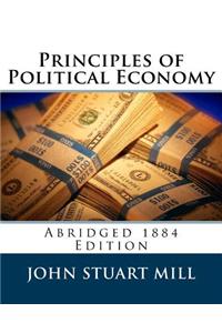 Principles of Political Economy (Abridged 1885 Edition)