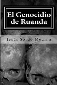 El Genocidio de Ruanda