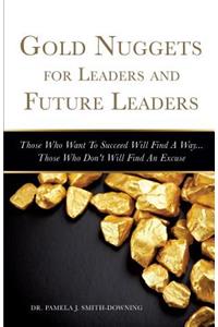 Gold Nuggets for Leaders and Future Leaders