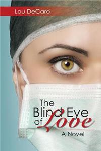 Blind Eye of Love