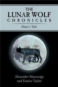 Lunar Wolf Chronicles Mary's Tale