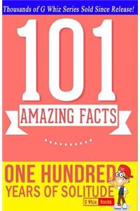 One Hundred Years of Solitude - 101 Amazing Facts