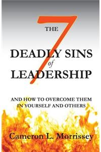 7 Deadly Sins of Leadership