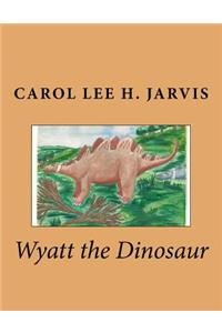 Wyatt the Dinosaur