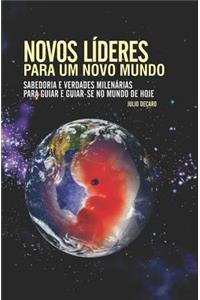 Novos lideres para un novo Mundo