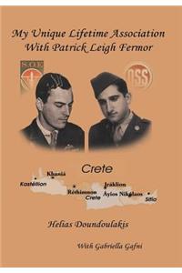 My Unique Lifetime Association With Patrick Leigh Fermor