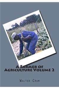 Farmer of Agriculture Volume 2