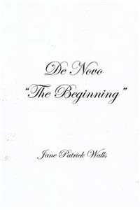 De Novo "The Beginning"