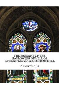 Pageant of the Harrowing of Hell or Extraction of Souls From Hell