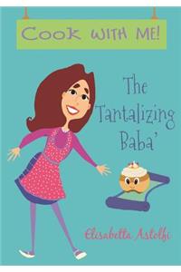 The Tantalizing Baba'