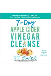 7-Day Apple Cider Vinegar Cleanse
