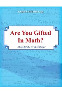 Are You Gifted in Math?