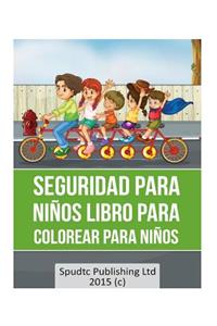 Seguridad para Niños libro Para Colorear para niños