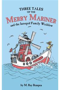 Three Tales of the Merry Mariner