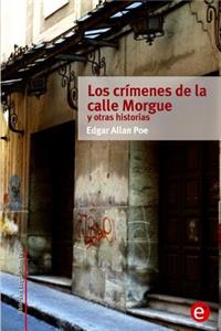 crímenes de la calle Morgue y otras historias