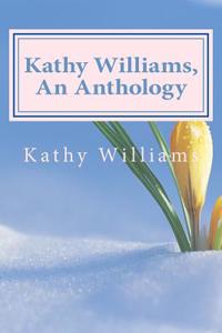 Kathy Williams, an Anthology