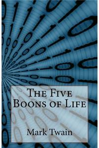 Five Boons of Life