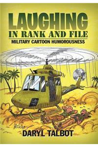 Laughing in Rank and File