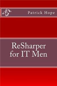 ReSharper for IT Men