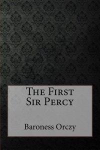 The First Sir Percy