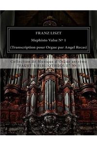 Liszt Mephisto Valse n° 1 (organ transcription by Angel Recas)