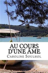 Au cours d'une âme