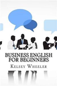 Business English for Beginners