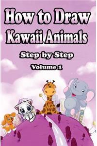 How to Draw Kawaii Animals Step by Step Volume 1