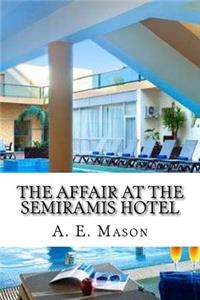 The Affair at the Semiramis Hotel