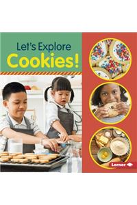 Let's Explore Cookies!